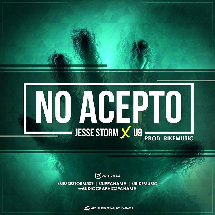 Jesse Storm Ft U9  - No Acepto